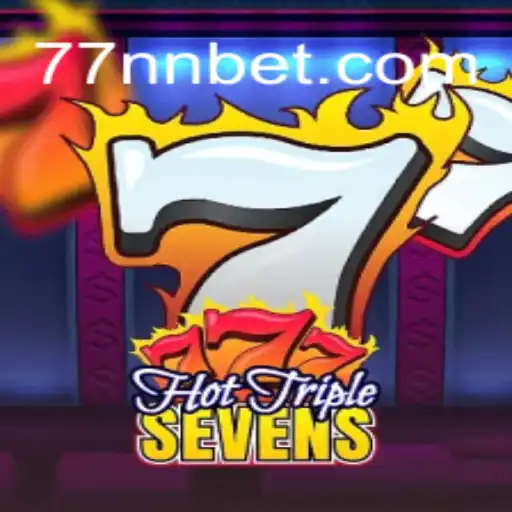 HotTripleSevens: A Thrilling Gaming Experience at NNBET.com